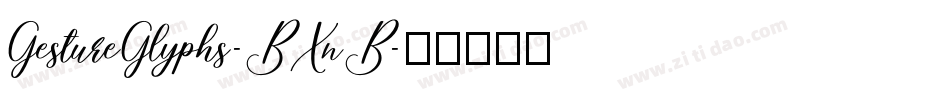 GestureGlyphs-BXnB字体转换