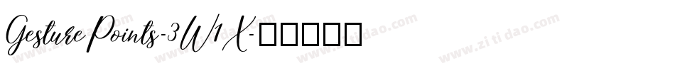 GesturePoints-3W1X字体转换