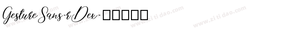 GestureSans-rDex字体转换