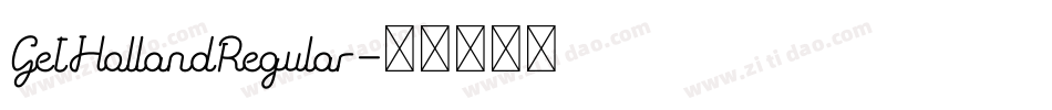 GetHollandRegular字体转换