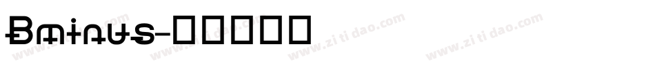 Bminus字体转换