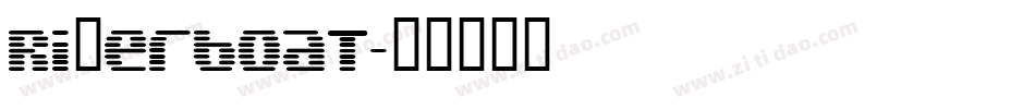 Riverboat字体转换