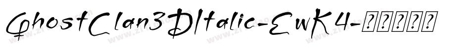 GhostClan3DItalic-EwK4字体转换
