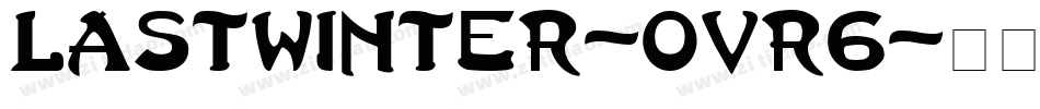 Lastwinter-Ovr6字体转换