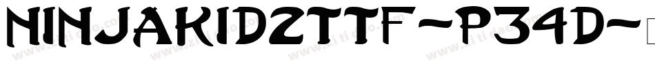 NinjaKid2Ttf-p34d字体转换