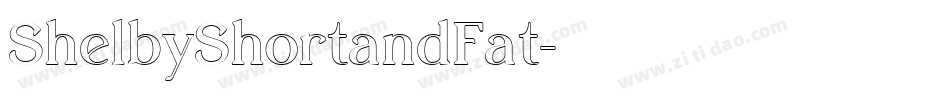 ShelbyShortandFat字体转换