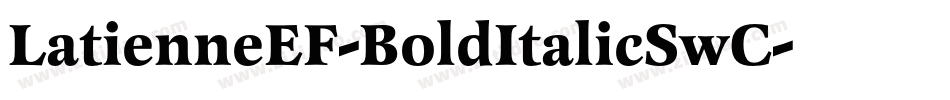 LatienneEF-BoldItalicSwC字体转换