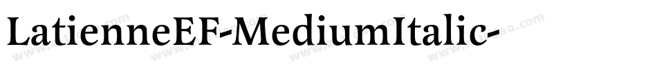 LatienneEF-MediumItalic字体转换
