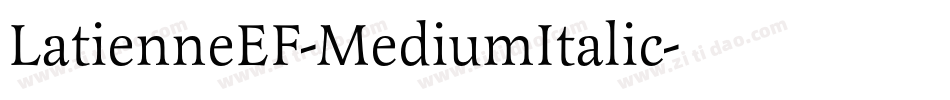 LatienneEF-MediumItalic字体转换