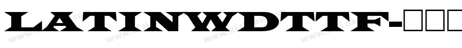 LATINWDTTF字体转换