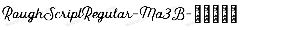 RoughScriptRegular-Ma3B字体转换