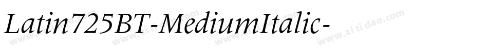 Latin725BT-MediumItalic字体转换