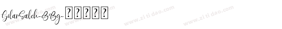 GilarSaleh-eZ9Zg字体转换 GilarSaleh-eZ9Zg字体转换