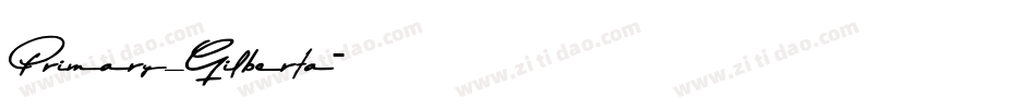 Primary_Gilberta字体转换