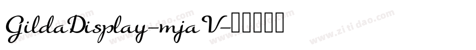 GildaDisplay-mjaV字体转换