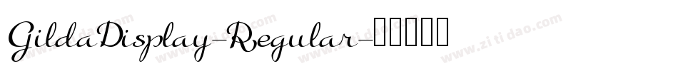 GildaDisplay-Regular字体转换