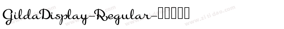 GildaDisplay-Regular字体转换