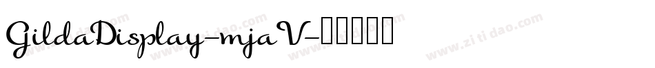 GildaDisplay-mjaV字体转换