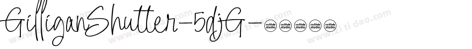 GilliganShutter-5djG字体转换