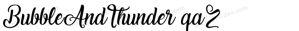 BubbleAndThunder-qaZ2字体转换