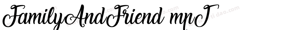 FamilyAndFriend-mpJ2字体转换
