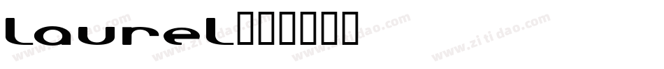 Laurel字体转换