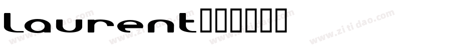 Laurent字体转换