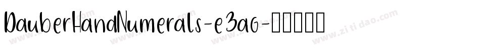 DauberHandNumerals-e3ag字体转换