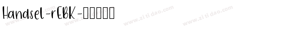 Handsel-rEBK字体转换