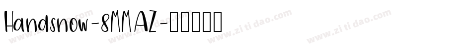 Handsnow-8MMAZ字体转换