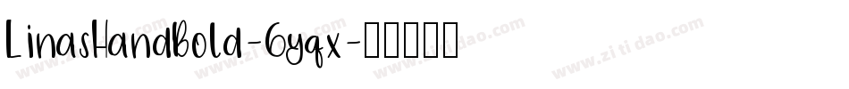 LinasHandBold-6yqx字体转换