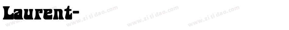 Laurent字体转换