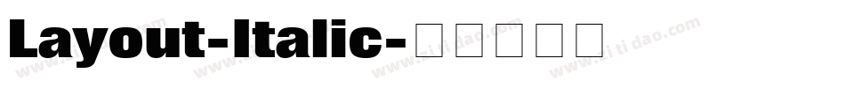 Layout-Italic字体转换