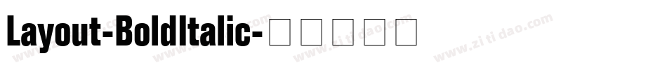 Layout-BoldItalic字体转换