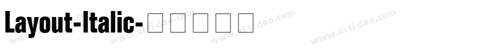 Layout-Italic字体转换