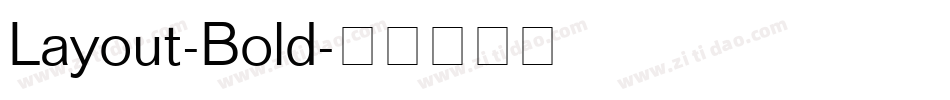 Layout-Bold字体转换