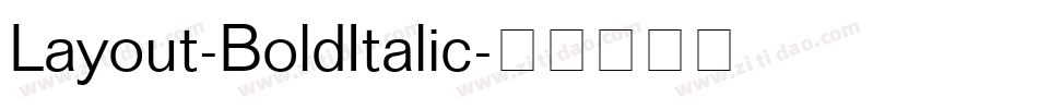 Layout-BoldItalic字体转换