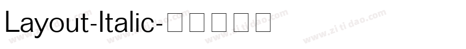 Layout-Italic字体转换