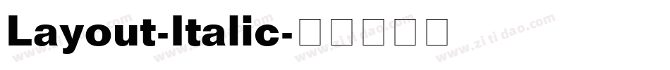 Layout-Italic字体转换