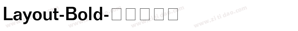 Layout-Bold字体转换
