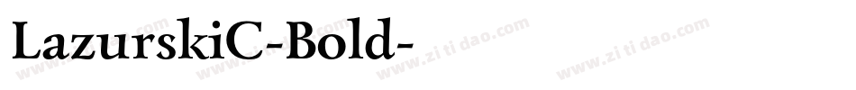 LazurskiC-Bold字体转换