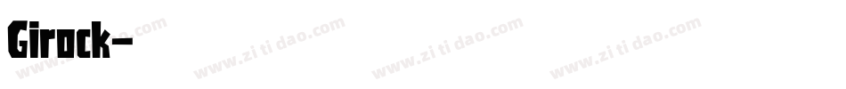Girock字体转换