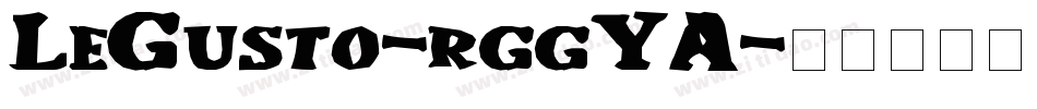 LeGusto-rggYA字体转换