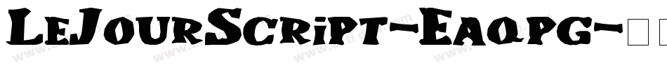 LeJourScript-Eaqpg字体转换