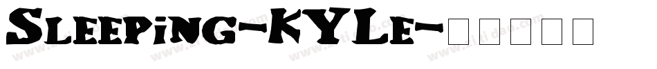 Sleeping-KYLe字体转换