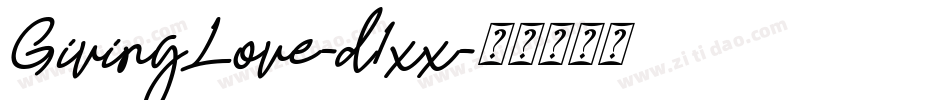 GivingLove-d1xx字体转换