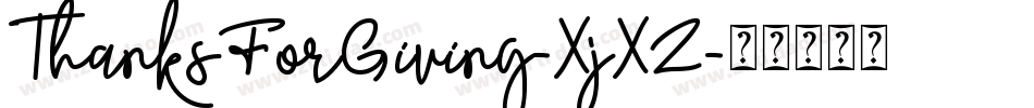 ThanksForGiving-XjXZ字体转换