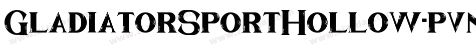 GladiatorSportHollow-pvny字体转换