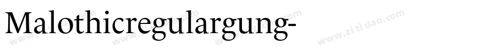 Malothicregulargung字体转换