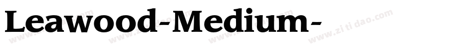 Leawood-Medium字体转换